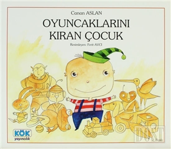 Oyuncaklarını Kıran Çocuk